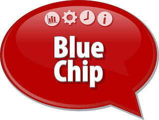 Image showing Blue Chip  Business term speech bubble illustration
