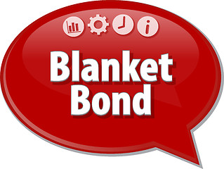 Image showing Blanket Bond  Business term speech bubble illustration