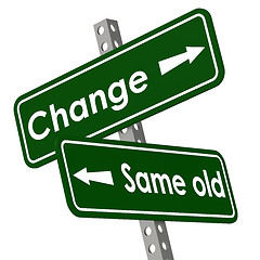 Image showing Change and same old road sign in green color