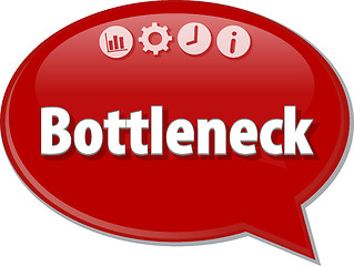 Image showing Bottleneck   Business term speech bubble illustration