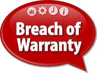 Image showing Breach of Warranty Business term speech bubble illustration