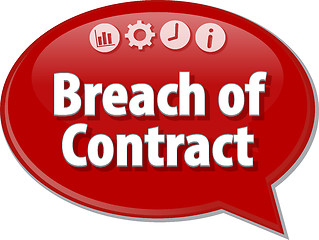 Image showing Breach of Contract Business term speech bubble illustration