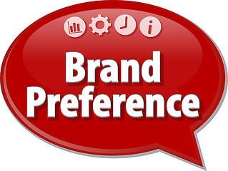 Image showing Brand Preference  Business term speech bubble illustration