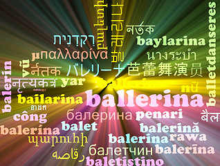Image showing Ballerina multilanguage wordcloud background concept glowing