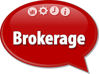 Image showing Brokerage   Business term speech bubble illustration