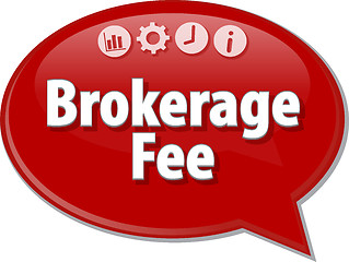 Image showing Brokerage Fee  Business term speech bubble illustration