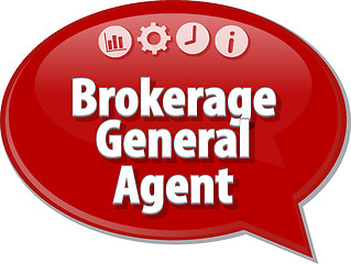 Image showing Brokerage General Agent Business term speech bubble illustration