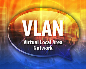 Image showing VLAN acronym definition speech bubble illustration