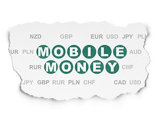 Image showing Banking concept: Mobile Money on Torn Paper background