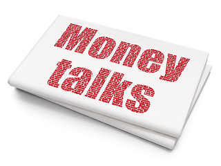 Image showing Finance concept: Money Talks on Blank Newspaper background