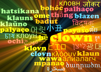 Image showing Clown multilanguage wordcloud background concept glowing