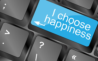 Image showing I choose happiness. Computer keyboard keys with quote button. Inspirational motivational quote. Simple trendy design