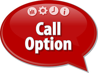 Image showing Call Option  Business term speech bubble illustration