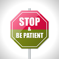 Image showing Stop and be patient bicolor traffic sign