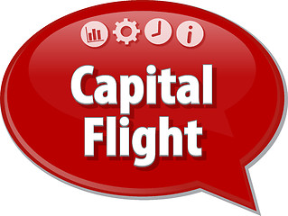 Image showing Capital Flight  Business term speech bubble illustration