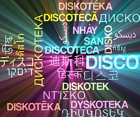 Image showing Disco multilanguage wordcloud background concept glowing