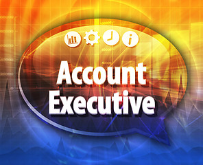 Image showing Account Executive Business term speech bubble illustration