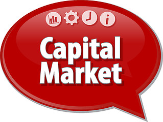 Image showing Capital Market  Business term speech bubble illustration