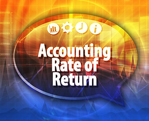 Image showing Accounting Rate of Return Business term speech bubble illustrati