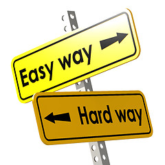 Image showing Easy way and hard way with yellow road sign