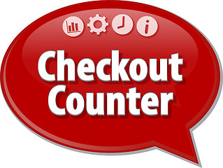 Image showing Checkout Counter  Business term speech bubble illustration