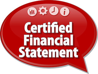 Image showing Certified Financial Statement Business term speech bubble illust