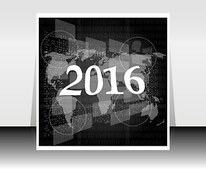 Image showing world map on business digital touch screen, happy new year 2016 concept