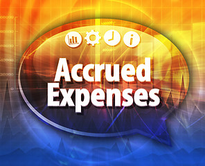 Image showing Accrued Expenses Business term speech bubble illustration