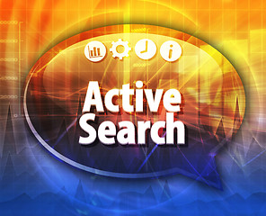 Image showing Active search Business term speech bubble illustration