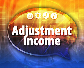 Image showing Adjustment Income Business term speech bubble illustration