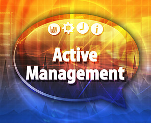 Image showing Active management Business term speech bubble illustration