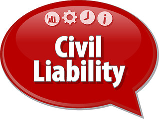 Image showing Civil Liability  Business term speech bubble illustration