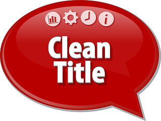 Image showing Clean Title  Business term speech bubble illustration