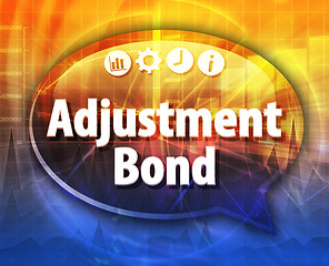 Image showing Adjustment Bond Business term speech bubble illustration