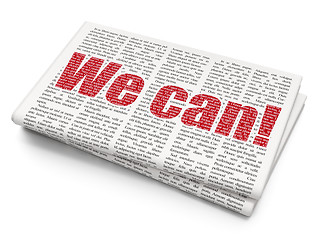 Image showing Business concept: We can! on Newspaper background