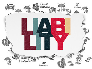 Image showing Insurance concept: Liability on Torn Paper background