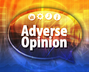 Image showing Adverse opinion Business term speech bubble illustration