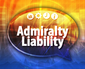 Image showing Admiralty liability Business term speech bubble illustration