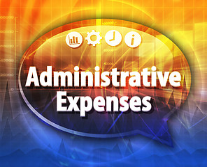 Image showing Administrative Expenses Business term speech bubble illustration