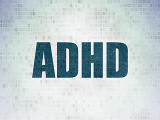 Image showing Health concept: ADHD on Digital Paper background