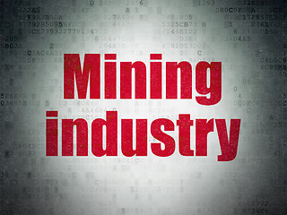 Image showing Industry concept: Mining Industry on Digital Paper background