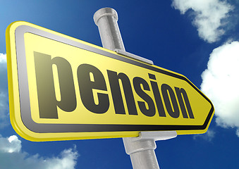 Image showing Yellow road sign with pension word under blue sky