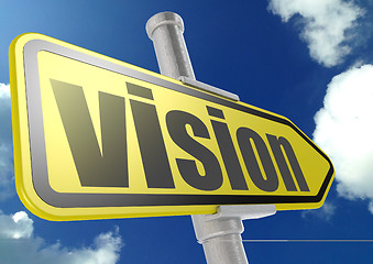 Image showing Yellow road sign with vision word under blue sky