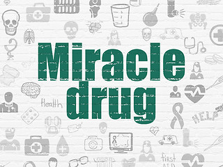 Image showing Health concept: Miracle Drug on wall background