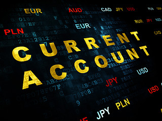 Image showing Banking concept: Current Account on Digital background
