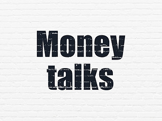 Image showing Business concept: Money Talks on wall background