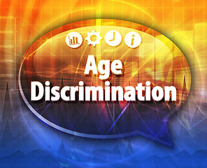 Image showing Age discrimination Business term speech bubble illustration