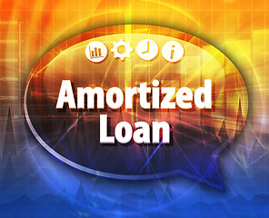 Image showing Amortized loan Business term speech bubble illustration