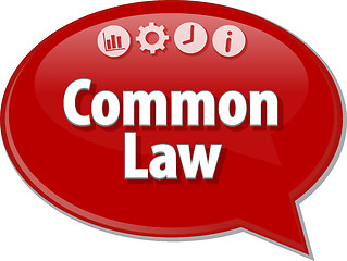 Image showing Common Law  Business term speech bubble illustration