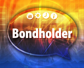 Image showing Bondholder   Business term speech bubble illustration